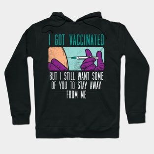 I Got Vaccinated Hoodie